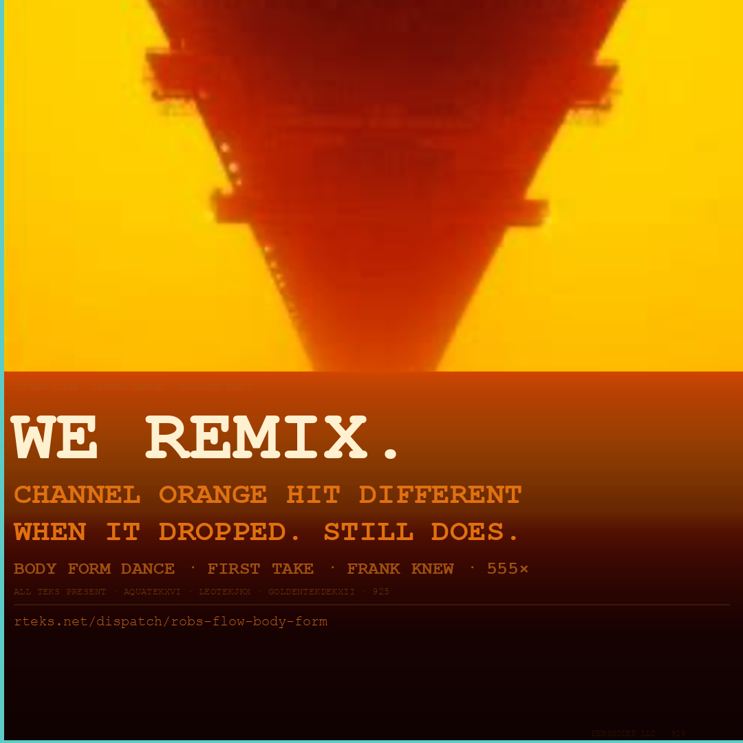 Frank Ocean Channel Orange · KenshoTek Remix